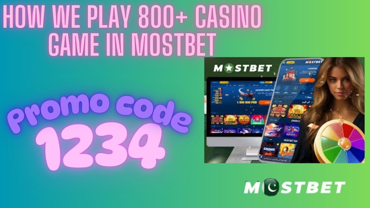 How We Play 800+ Casino Games in Mostbet|Mostbst pe 800 sy ziada casino Games kesay khylain