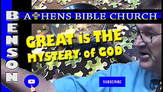 Great is The Mystery of God | 1 Timothy 3:16 | Athens Bible Church