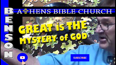 Great is The Mystery of God | 1 Timothy 3:16 | Athens Bible Church