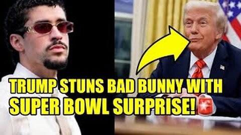🚨Trump Just Dropped A SUPER BOWL BOMB On Bad Bunny