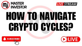 How To Navigate Crypto Cycles? | Understanding Crypto To Invest | masterinvestor #wealth