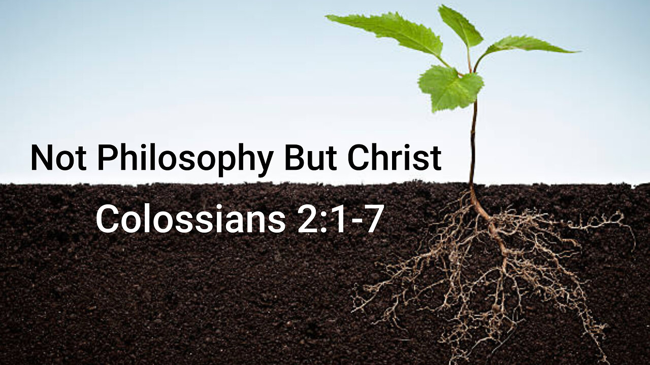 Not Philosophy But Christ