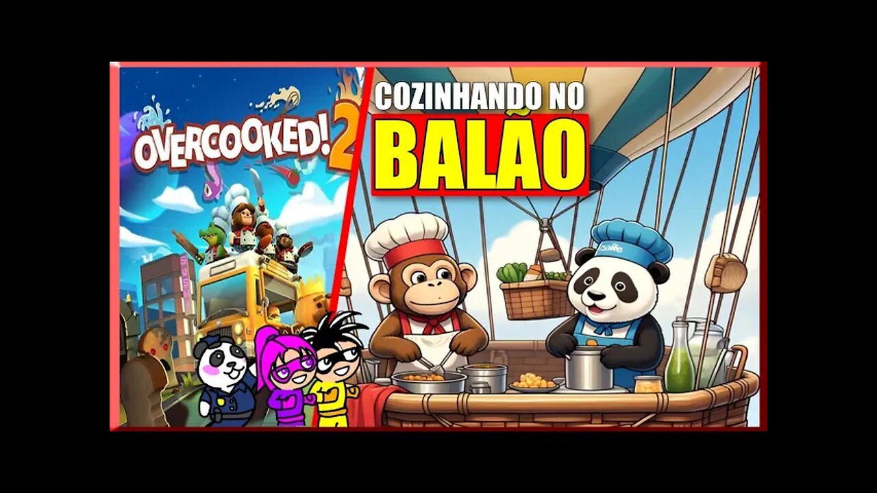 Overcoocked 2! - Cozinhando no Balão