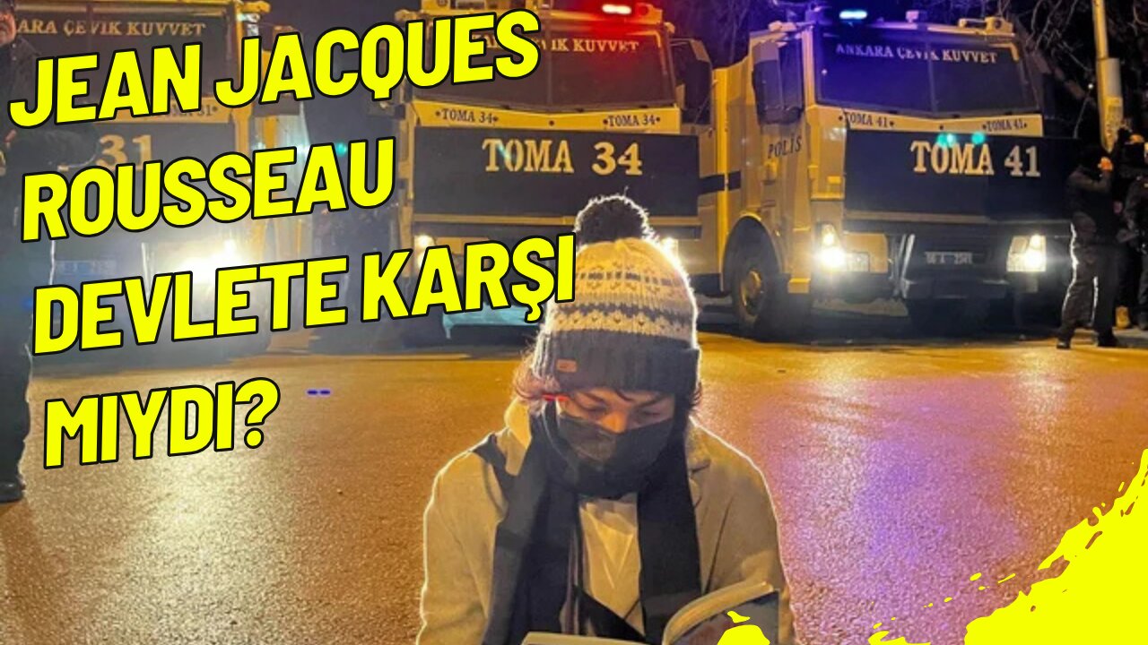 Jean Jacques Rousseau Devlete Karşı Mıydı?