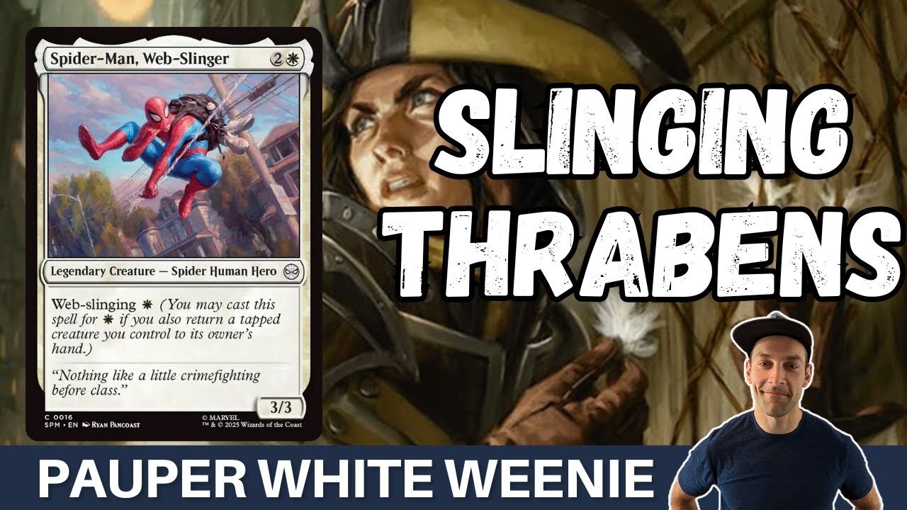 SPIDERIFFIC UPGRADE! Pauper White Weenie gets a new cheap beater that piles on value with Spider-Man