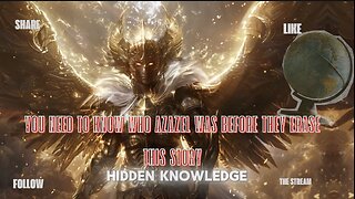 🔴 You Need to Know Who Azazel Was Before They Erase This Story! 🔴 4K