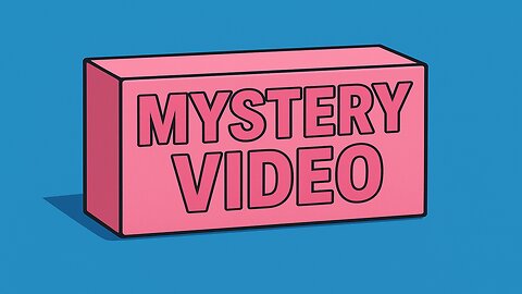 MYSTERY VIDEO