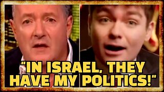 Nick Fuentes TURNS TABLES on Piers Morgan, Says Israel "HAS HIS POLITICS"