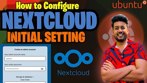 HOW TO CONFIGURE NEXT CLOUD INITIAL SETTING