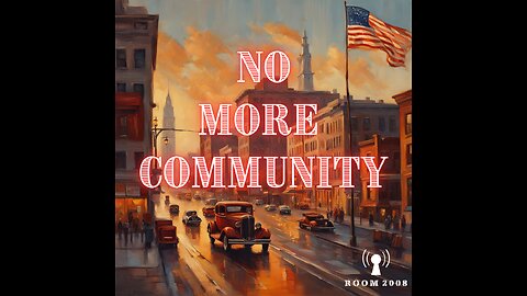 Ep. 119 - No More Community