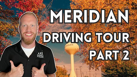 Exploring One Of The Best Cities In Idaho! Meridian Idaho Driving Tour 