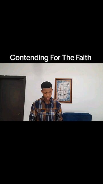 Contending For The Faith.