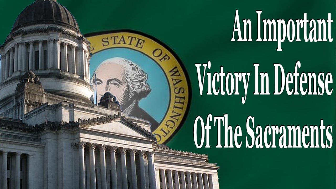 An Important Victory In Defense Of The Sacraments