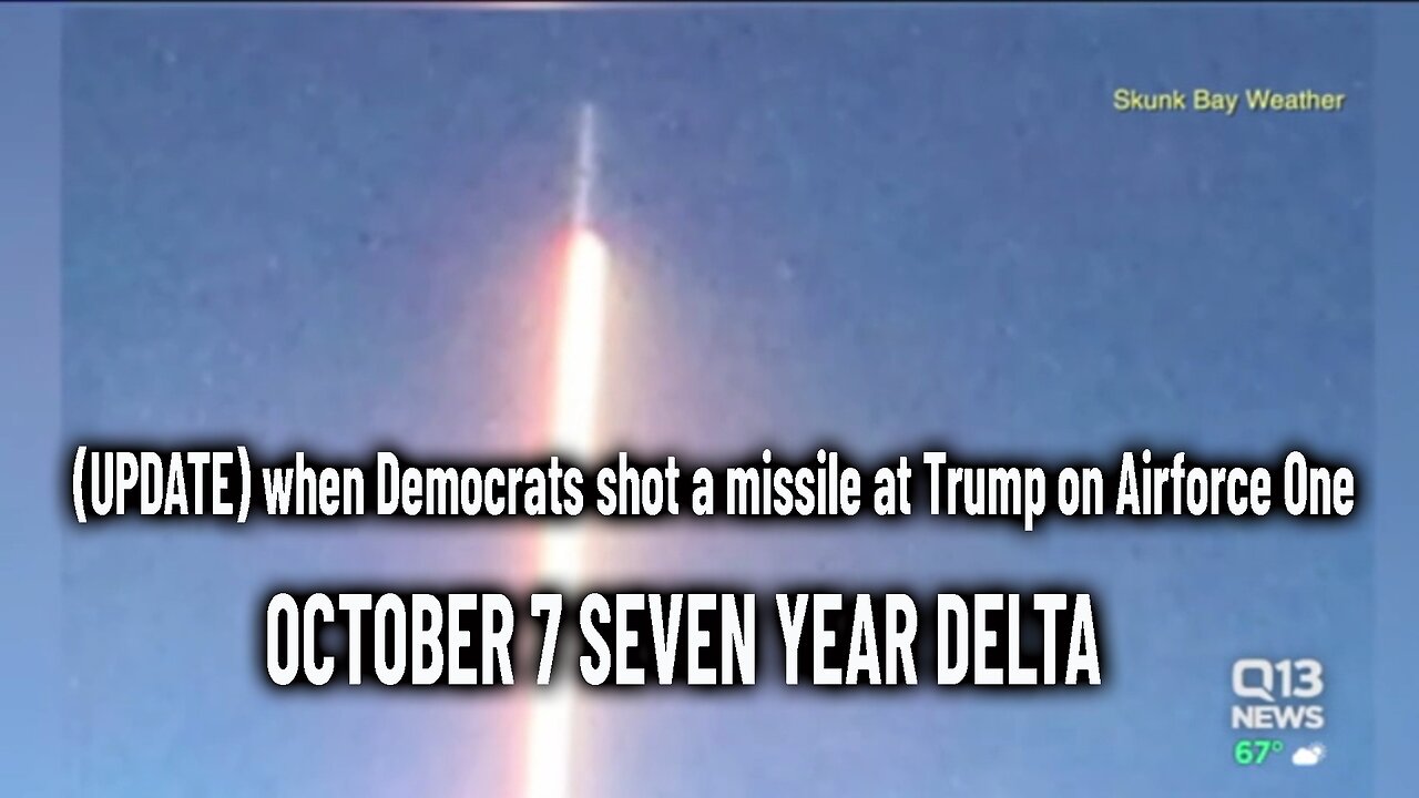 (UPDATE) when Democrats shot a missile at Trump on Airforce One