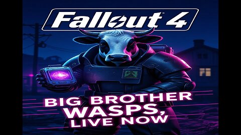 COW LEVEL INVASION: Fallout 4 Night Stream