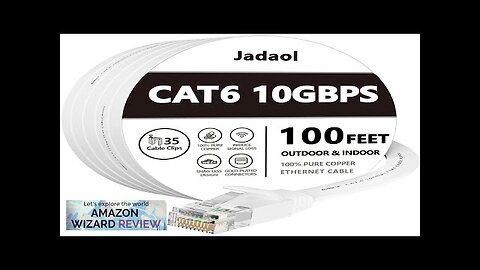 Cat 6 Ethernet Cable 100 ft, Outdoor&Indoor, 10Gbps Support Cat8 Cat7 Network, Review