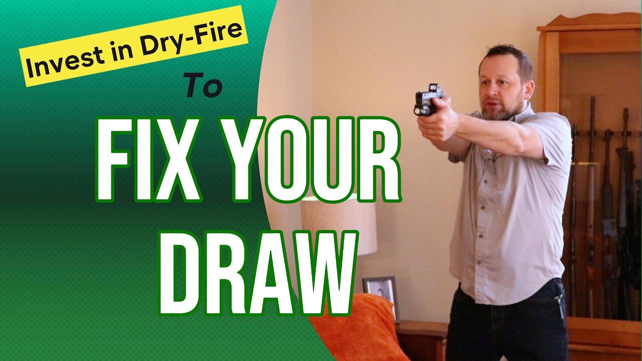 Fix Your Draw At Home with Dry Fire
