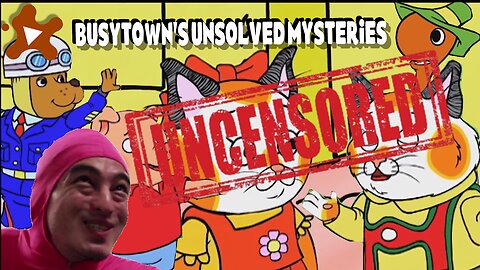 YTP: Busytown's Unsolved Mysteries UNCENSORED