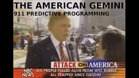 ⬛️🔺🇺🇸 The American Gemini ▪️ Trump; 9/11; Predictive Programming