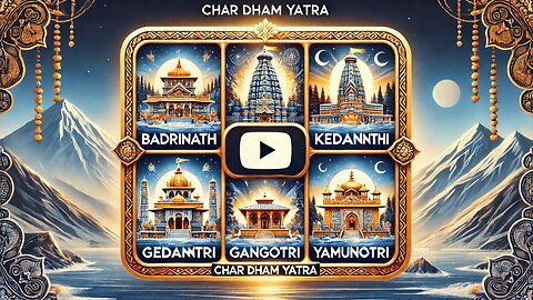 Journey Through The Divine Char Dham A Spiritual Odessey