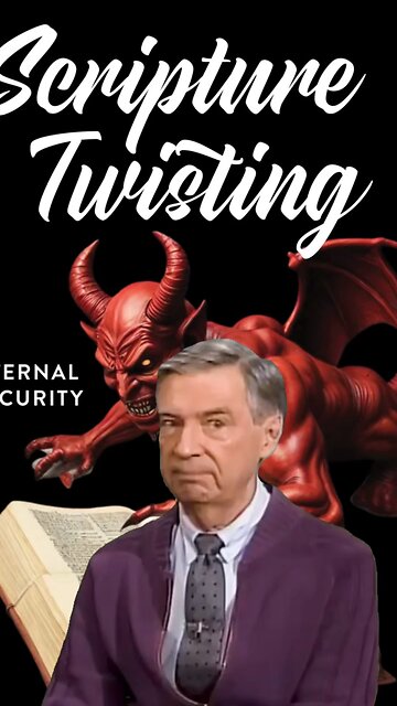 Scripture Twisting