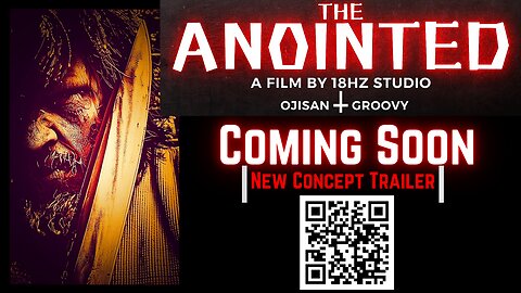 The Anointed concept Trailer