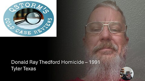 Cold Case Reviews/Donald Ray Thedford #Coldcase, #Easttexas