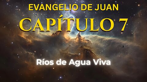 John 7 | Evangelio de John Capítulo 7 | Bible in Spanish