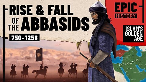 The Abbasids: Islam's Golden Age (All Parts)