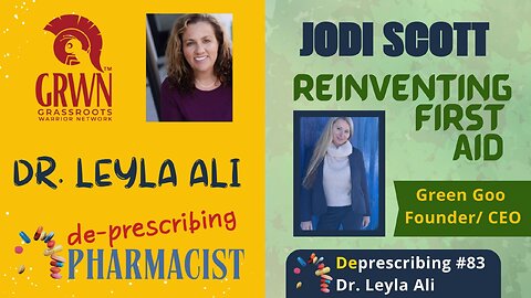 Deprescribing #83 Jodi Scott, Reinventing First Aid