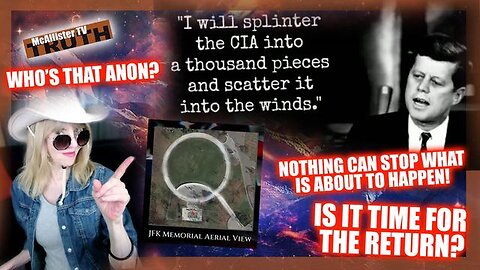 WHO IS THIS ANON? IS IT TIME FOR FULL DISCLOSURE?! YOU TUBE RAINING TRUTH! TRUST THE PLAN!