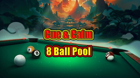 🎱 Cue & Calm: 8 Ball Pool Sessions