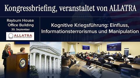 Kongressbriefing | ALLATRA auf dem Capitol Hill zum Thema kognitive Kriegsführung