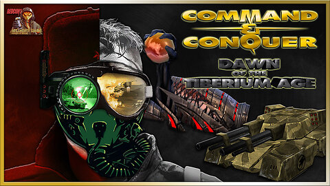 Command & Conquer: Dawn of the Tiberium Age -Take Command & Conquer the New Age (Collab)