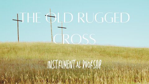 Flute Instrumental Hymns - "The Old Rugged Cross"