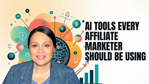AI Tools Every Affiliate Marketer Should Be Using