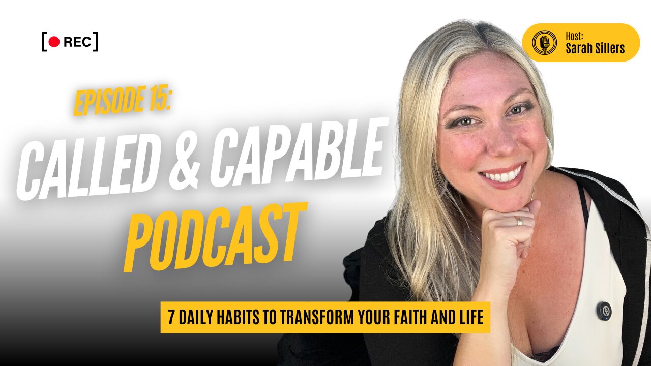 S2E15: Seven Daily Habits to Transform Your Faith and Life