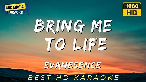 BRING ME TO LIFE - EVANESCENCE (BEST HD KARAOKE VERSION)