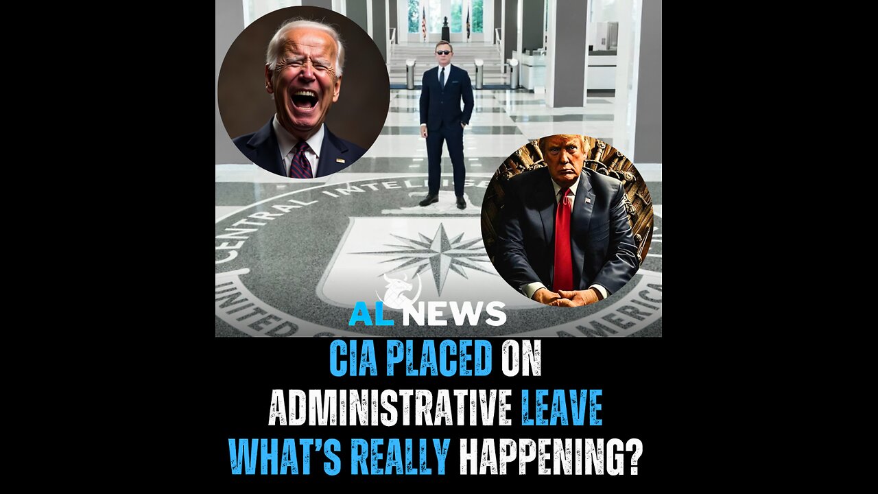 CIA Placed on Administrative Leave—What’s Really Happening?
