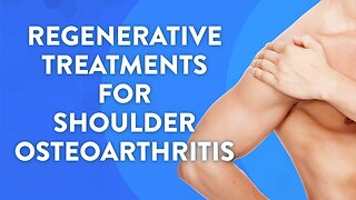 Regenerative treatments for shoulder osteoarthritis
