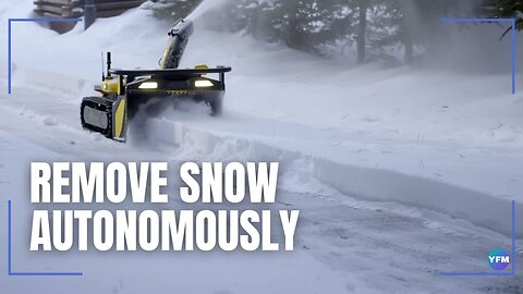 Remove snow autonomously