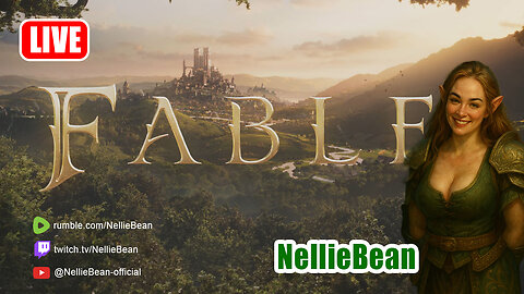 🔴 Classic FABLE with NellieBean