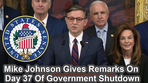 Johnson Gives Remarks On Day 37 Of Government Shutdown - November 6, 2025