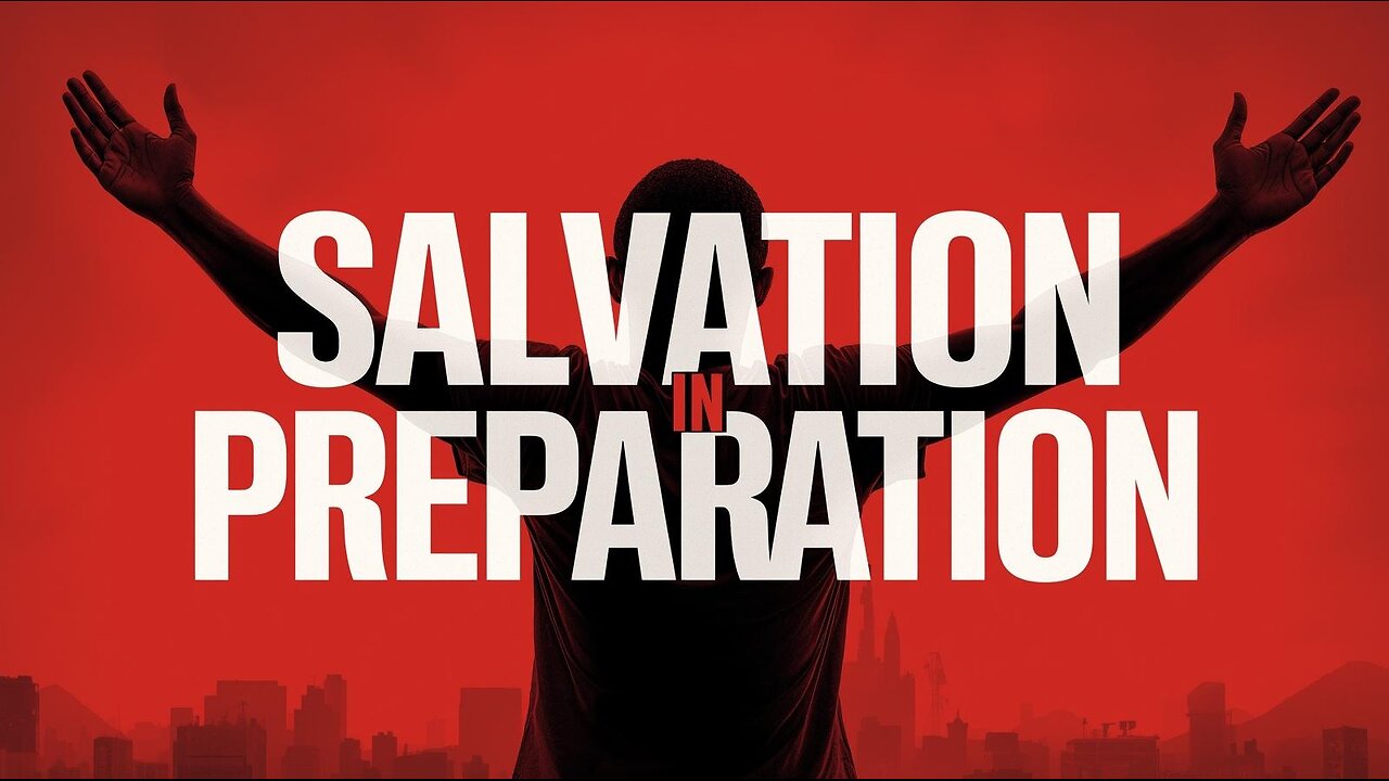 Salvation in Preparation - Mackenzie Drebit
