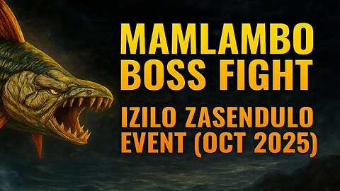 Mamlambo Boss Fight Izilo Zasendulo