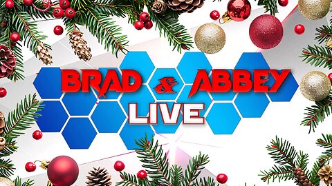 Brad and Abbey Live - 4th Annual Christmas Special 🎄🎁
