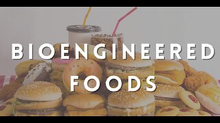☣️ Bioengineered Food ☣️