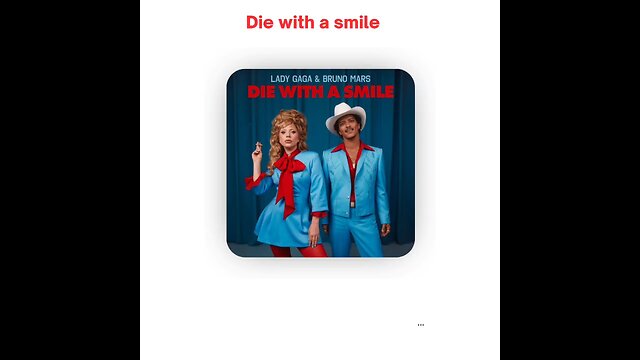 Die with a smile by Bruno mars & lady gaga 🫶🏻❤️, #brunomars #dofollow #whothispiyush #ladygaga