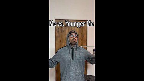 Me vs. Younger Me pt 1