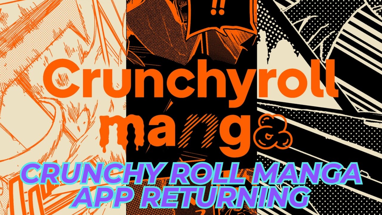 Crunchyroll Re-Releasing A Manga App | With the Controversy Around the Company I am a Bit Conflicted